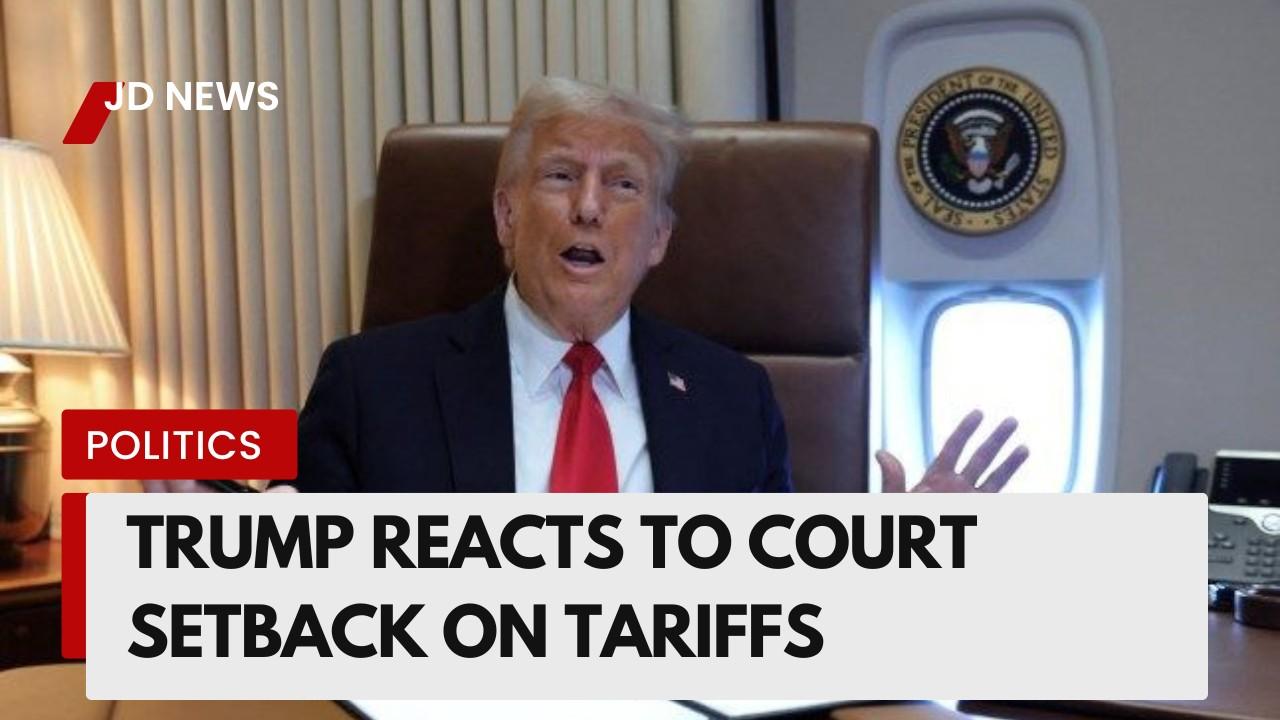 Trump Reacts After Court Setback on Tariffs: What’s Next for His Trade Policy?