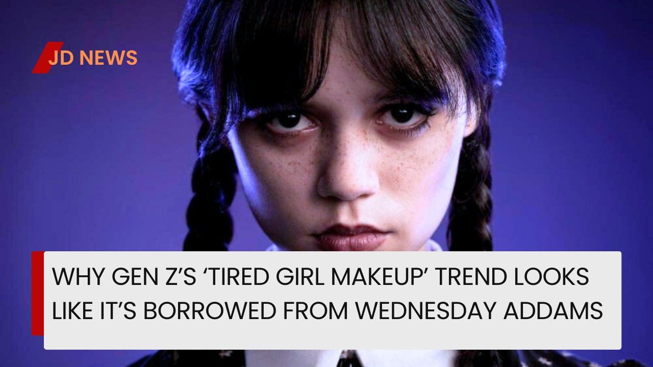 Why Gen Z’s ‘Tired Girl Makeup’ Trend Looks Like It’s Borrowed from Wednesday Addams