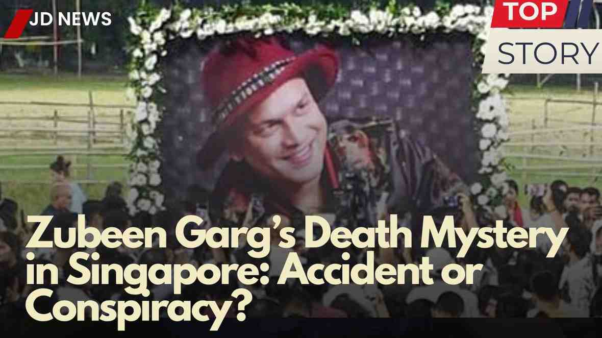 Zubeen Garg’s Death Mystery in Singapore: Accident or Conspiracy?