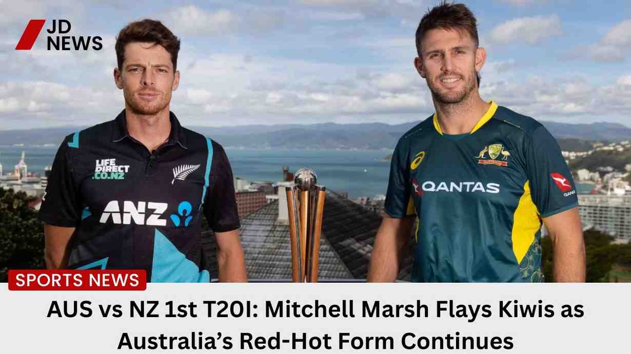 AUS vs NZ 1st T20I: Mitchell Marsh Flays Kiwis as Australia’s Red-Hot Form Continues