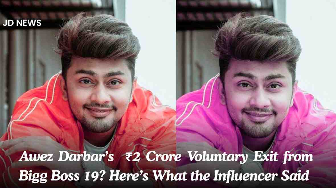 Awez Darbar’s  ₹2 Crore Voluntary Exit from Bigg Boss 19? Here’s What the Influencer Said
