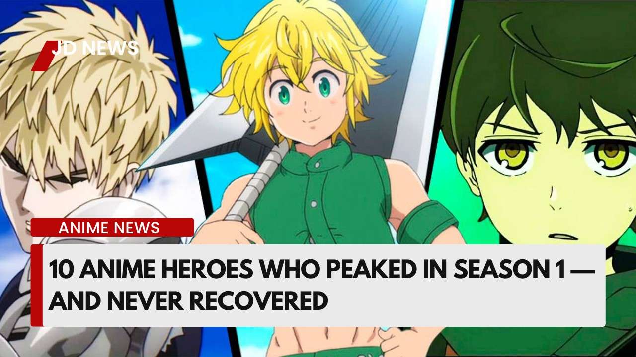 10 Anime Heroes Who Peaked in Season 1 — and Never Recovered