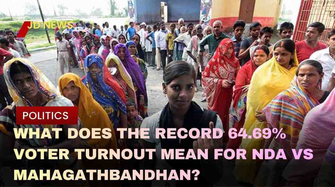 Bihar Election 2025: What Does the Record 64.69% Voter Turnout Mean for NDA vs Mahagathbandhan?